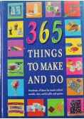 365 Things to Make and Do