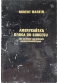 Amerykańska droga do sukcesu