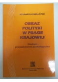 Obraz polityki w prasie krajowej