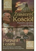 Zniszczyć Kościół: Prawdziwa opowieść o czasach wojny