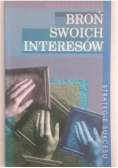 Broń swoich interesów