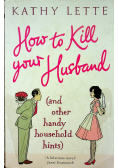 How to Kill Your Husband