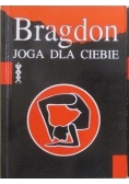 Bragdon. Joga dla Ciebie