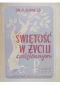 Świętość w życiu codziennym, 1947 r.