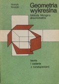 Geometria wykreślna. Metoda Monge'a aksonometria. Teoria i zadania z rozwiązaniami