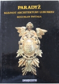 Paradyż Klejnot Architektury Lubuskiej
