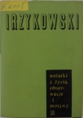 Notatki z życia ,obserwacji motywy