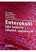 Enterokoki jako bakterie zakażeń szpitalnych