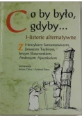 Co by było, gdyby...