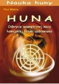 Huna - Odkrycie wewnętrznej mocy