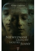 Niewyznane grzechy siostry Juany