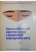 Zarys Chirurgii Operacyjnej  i Anatomii Topograficznej