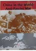 China in the World Anti-Fascist War