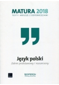 Matura 2018 Język polski Testy i arkusze z odpowiedziami Zakres podstawowy i rozszerzony, Nowa