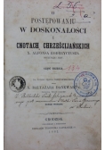 O postępowaniu w doskonałości i cnotach chrześcijańskich Część III, 1862 r.