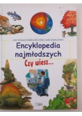 Encyklopedia najmłodszych. Czy wiesz …