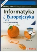 Informatyka Europejczyka : Podręcznik z płytą CD : Zakres podstawowy