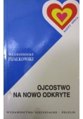 Ojcostwo na nowo odkryte