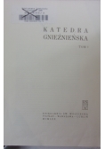 Katedra gnieźnieńska, tom 1