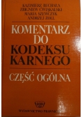 Komentarz do kodeksu karnego część ogólna