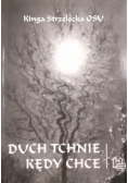 Duch tchnie kędy chce