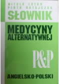 Słownik medycyny alternatywnej