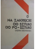 Na zakręcie od sztuki do po sztuki