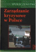 Zarządzanie kryzysowe w Polsce