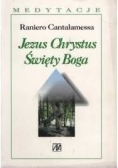 Jezus Chrystus. Święty Boga