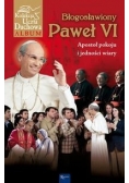Paweł VI Papież burzliwych czasów