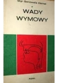 Wady wymowy. Profilaktyka i korekcja.