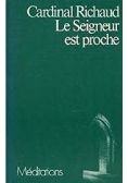 Le Seigneur est proche