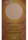 O Zbawcza Hostio Nabożeństwo Eucharystyczne z Benedyktem XVI