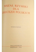 Mszał rzymski dla diecezji polskich. Wydanie pierwsze