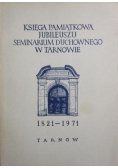 Księga pamiątkowa jubileuszu seminarium duchownego w Tarnowie