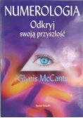 McCants Glynis - Numerologia. Odkryj swoją przeszłość