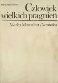 Człowiek wielkich pragnień