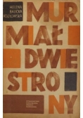 Mur miał dwie strony