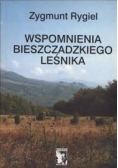 Wspomnienia Bieszczadzkiego Leśnika