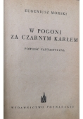 W pogoni za czarnym karłem