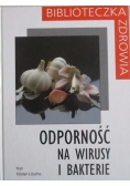 Odporność na wirusy i bakterie