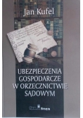 Ubezpieczenia gospodarcze w orzecznictwie sądowym