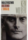 Małżeństwo rozumu z duszą