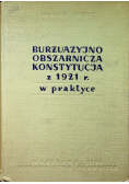 Burżuazyjno obszarnicza Konstytucja z 1921 r w praktyce