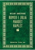 Romeo i Julia/Makbet/Hamlet
