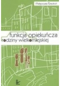 Funkcja opiekuńcza rodziny wielkomiejskiej