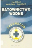 Ratownictwo wodne. Vademecum