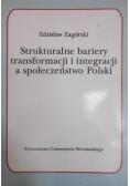 Strukturalne bariery transformacji i integracji a społeczeństwo Polski