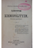 Patryotyzm i Kosmopolityzm,1888r.