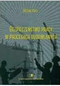 Bezpieczeństwo pracy w procesach budowlanych